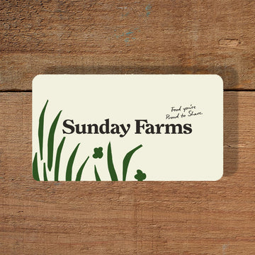 Sunday Farms Gift Card